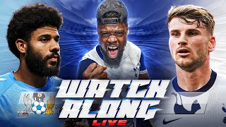 Coventry City vs Tottenham LIVE  CARABAO CUP WATCH ALONG AND HIGHLIGHTS with EXPRESSIONS [upl. by Wenger]