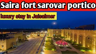 luxury hotel Jaisalmer l Saira fort sarovar portico l got amazing experience 😄 l [upl. by Hamlani]