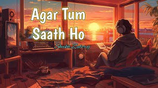 Agar Tum Saath Ho  Cover By Sheikh Zuboraj  Song  Sad Song  Bollywood Songs [upl. by Remlap]