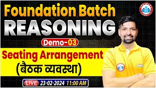 Reasoning Foundation Batch  Reasoning Demo Class 03 Seating Arrangement Reasoning By Sandeep Sir [upl. by Andres]