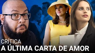 A Última Carta de Amor  crítica [upl. by Amann]