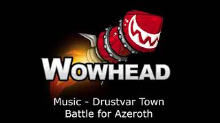 Drustvar Town Music  Battle for Azeroth Soundtrack [upl. by Shaffer]