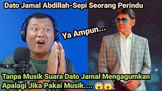 DATO JAMAL ABDILLAHSEPI SEORANG PERINDUTELAN KASET🇮🇩REACTION [upl. by Ziagos]