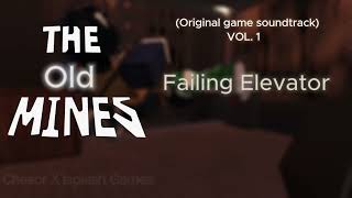 THE OLD MINES ORIGINAL SOUNDTRACK VOL 1  DOORS ORIGINAL SOUNDTRACK VOL 1  ELEVATOR FAILING [upl. by Letnuahs]