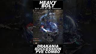 BDO Drakania Succession Heavy Bolt blackdesert blackdesertonline gaming bdo bdopve [upl. by Arianie]