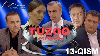 Tuzoq  Milliy serial  Premyera  13qism mahallatv gurur premyera uzkino [upl. by Adianez825]