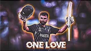 Fakhar Zaman Century Edit😍 ● One love Ft Fakhar Zaman💗 [upl. by Nnyllatsyrc]