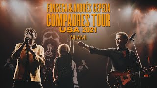 Fonseca amp Andrés Cepeda  Compadres Tour  Miami USA [upl. by Ardeahp]