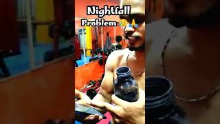 Night falls Problem 🤣  Nightfall kaise roke 😋 Swapandosh Kaise Roke In hindi 💯 shorts [upl. by Ljoka]