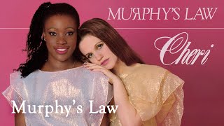 Cheri  Murphys Law [upl. by Spark]