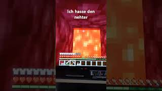 Ich hasse den nether [upl. by Saibot]