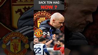 SACK TEN HAG NOW EPL RESULT MU VS TOTTENHAM shorts [upl. by Blanding274]