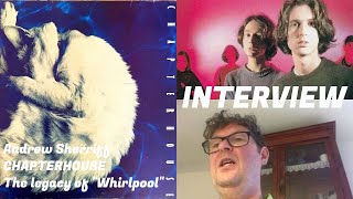 INTERVIEW Andy Sherriff Chapterhouse quotWhirlpoolquot forget Oasis reunion watch THIS [upl. by Jolanta]