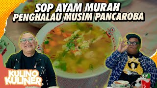 Sop Mbok Thum Pesaing Kuat Sop Ayam Pak Min Tapi Jarang Ada Yang Tau  Kulino Kuliner [upl. by Rausch395]