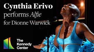 Cynthia Erivo performs quotAlfiequot for Dionne Warwick  46th Kennedy Center Honors [upl. by Anaeda46]