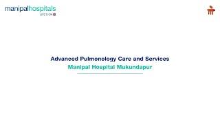 Manipal Hospital Mukundapur  Advanced Pulmonology Care and Services  Dr Angshuman Mukherjee [upl. by Pinsky]