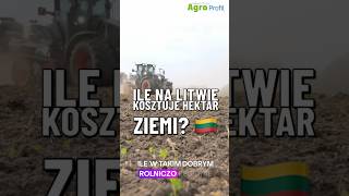 Ile na Litwie kosztuje hektar ziemi litwa rolnictwoświata farming [upl. by Allister332]