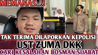 MEMANAS TAK TERIMA DIPOLISIKAN ZUMA DKK CARI KESLAAHAN BOSMAN SIJABAT [upl. by Natek812]