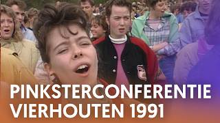 Pinksterconferentie Vierhouten 1991 Nederland Zingt [upl. by Goodrich]