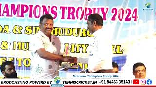 Prize Ceremony 2024  Mandrem Champions Trophy 2024  Final Day [upl. by Lerret]