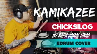 KAMIKAZEE CHICKSILOG II w papa JOMAL LINAO II EDrum Cover Guitar Playthrough [upl. by Atter128]