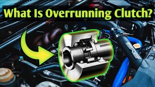 What is Overrunning Clutch [upl. by Edobalo]