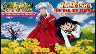 Adrián Barba  Un día un sueño Inuyasha [upl. by Dominique]