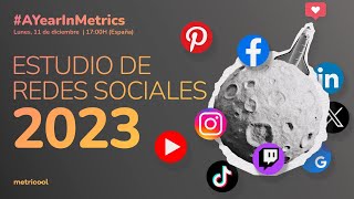 Presentación del Estudio de Redes Sociales 2023 🔥 [upl. by Val]