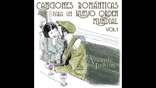 Vicente Delhom  Enamoramientos Au revoire [upl. by Ares]