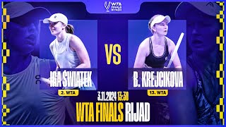 ŚWIĄTEK VS KREJCIKOVA  NA ŻYWO  WTA FINALS W RIJADZIE  03112024r [upl. by Asimaj]