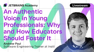 An Authentic Voice in Young Professionals Why and How Educators Should Foster It [upl. by Lydia]