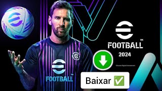 Como baixar o eFootball 2024  como baixar o eFootball 2024 para celular como instalar o eFootball [upl. by Cowan]