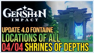 All Fontaine Shrine of Depths Locations Genshin Impact 40 [upl. by Rigby]