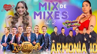 MIX CUMBIAS PERUANAS 9🍻  Mix de mixes Vol2  La Única Tropical Corazón Serrano Armonía10 Grupo5 [upl. by Treharne]