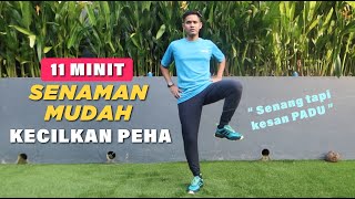 Senaman Mudah Kecilkan Peha  11 Minit [upl. by Herzberg794]