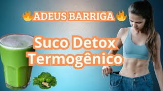 Suco Detox Termogênico Adeus a Barriga Pochete 🔥🔥Naturellasaúde [upl. by Wrand]