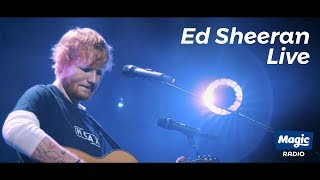 Ed Sheeran Live FULL SHOW  Magic Radio [upl. by Barrett]