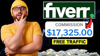 How I Made 17325 With Fiverr Affiliate Program Last Month Full Guide [upl. by Enelra959]