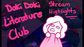 THIS IS NOT OKAY  Doki Doki Literature Club  Stream Highlights Full game [upl. by Peppi]