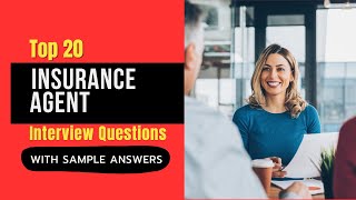 Insurance Agent Interview Questions and Answers for 2024 [upl. by Pul]