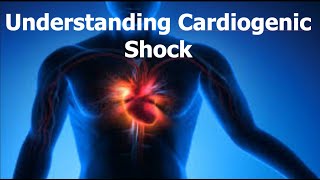 Understanding Cardiogenic Shock [upl. by Anitaf]