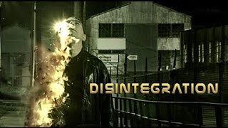 88  Disintegration [upl. by Dellora]