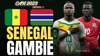 🔴LIVE SÉNÉGAL  GAMBIE  LE DERBY  ENTRÉE EN LICE DES LIONS  CAN 2023  GROUPE C [upl. by Aixela412]