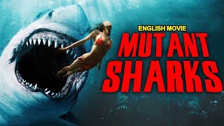 MUTANT SHARKS  Hollywood English Movie  Superhit Hollywood Horror Action Full Movies In English HD [upl. by Seldan]