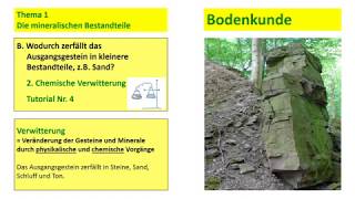 Bodenkunde  Verwitterung  Chemische Verwitterung  Tutorial 4 [upl. by Boycie]