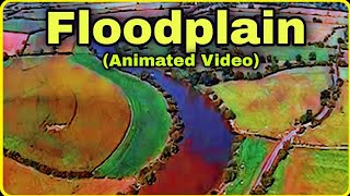 What Is Floodplain ll By Animated Video ll [upl. by Lynnet443]