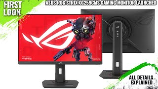 ASUS ROG Strix XG259CMS 310Hz 245Inch Fast IPS Gaming Monitor Launched  Explained All Details [upl. by Aicenert]