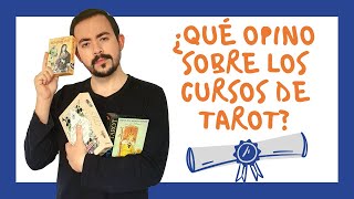 ¿QUÉ OPINO SOBRE LOS CURSOS DE TAROT [upl. by Thackeray198]