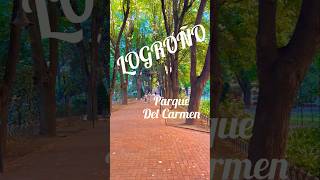 Logroños best  Parque del Carmen travel nature gardens [upl. by Schnapp]