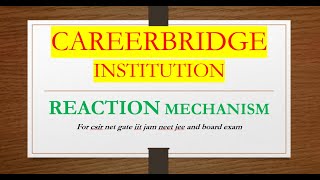 Reaction mechanism LEC 1 chemistry Neet Jee board RBSE CBSE IITJAM NET netjrf neet [upl. by Alastair]